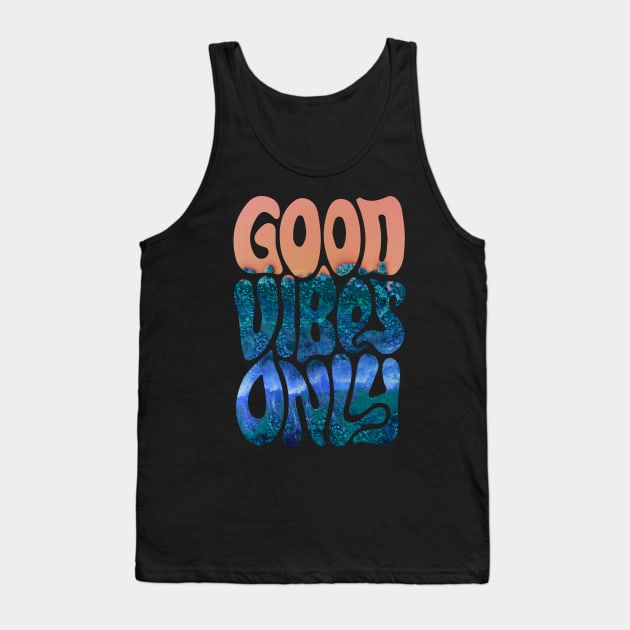 Good Vibes Only | Ocean Tank Top by visionarysea